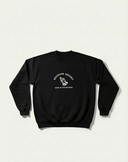Kingdom Minded Sons & Daughters Sweat Shirt